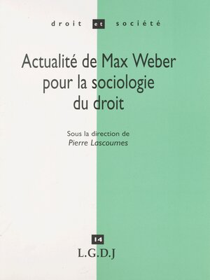 cover image of Actualité de Max Weber pour la sociologie du droit